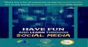 HAVE FUN AND LEARN THROUGH SOCIAL MEDIA 