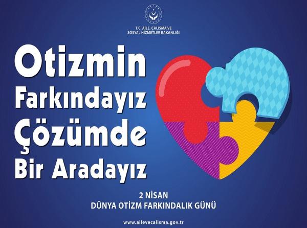 2 NİSAN DÜNYA OTİZM FARKINDALIK GÜNÜ