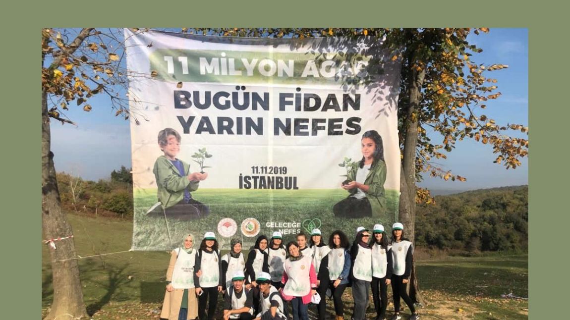 BUGÜN FİDAN YARIN NEFES